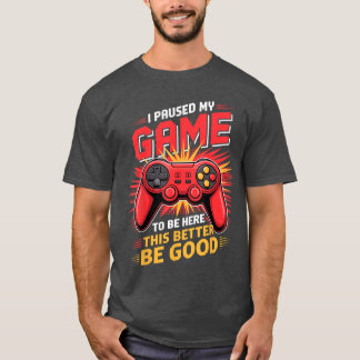 Camiseta Eu Pausar Meu Jogo para Estar Aqui Gamer Vídeo Jog