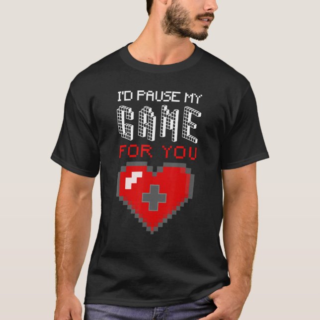 Camiseta Eu Pausaria Meu Jogo Para Vocês Videos games Jogo  (Frente)