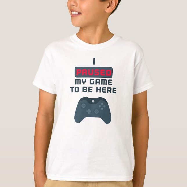 Camiseta Eu pausei meu jogo a estar aqui (Frente)