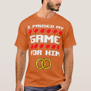 Camiseta Eu Pausei Meu Jogo Por Sua Mulher De Jogadores De