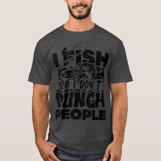 Camiseta Eu Peço Para Que Eu Não Coloque Pessoas Pescarando