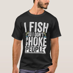 Camiseta Eu Peço Para Que Eu Não Engole Pessoas Pescador An
