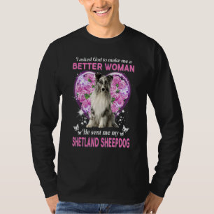 Camiseta Eu Pedi A Deus Para Me Fazer Uma Mulher Melhor Que