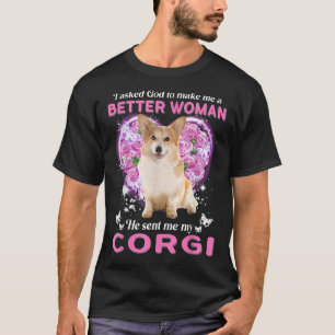 Camiseta Eu Pedi A Deus Para Me Fazer Uma Mulher Melhor Que