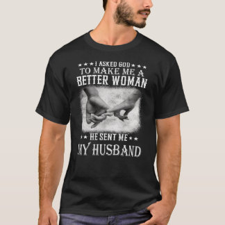Camiseta Eu Pedi A Deus Para Me Fazer Uma Mulher Melhor Que