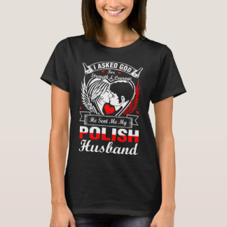 Camiseta Eu Pedi A Deus Para O Marido Polonês