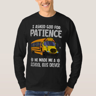 Camiseta Eu Pedi A Deus Por Paciência Ele Me Fez Um Ônibus