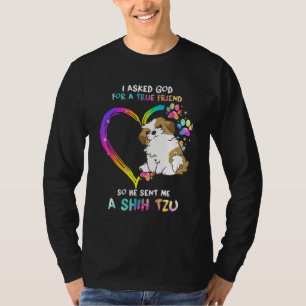 Camiseta Eu Pedi A Deus Um Verdadeiro Amigo Shih Tzu Dog
