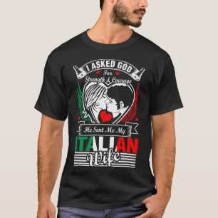 Camiseta Eu pedi o deus a esposa italiana