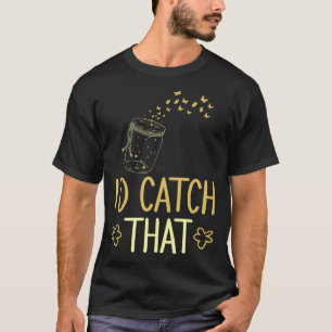 Camiseta Eu Pegaria Aquele Entomologista Caçador de Insetos