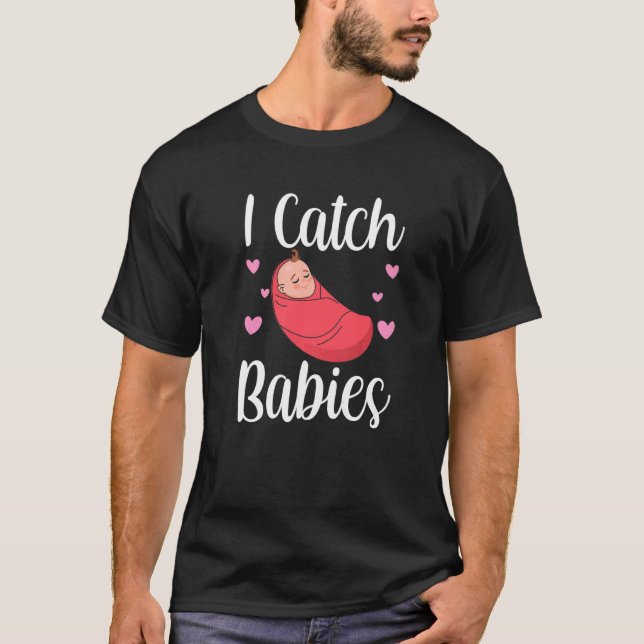 Camiseta Eu pego bébés parteira parteira parteiras ditas pa (Frente)