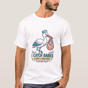 Camiseta Eu Pego Bebês Trabalho de Parto e Parto