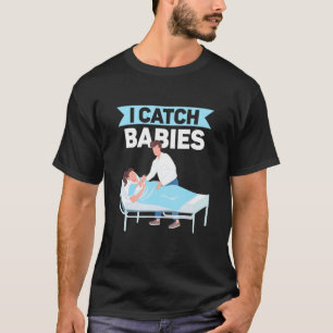 Camiseta Eu Pego Bebês Trabalho Parteira Ditos Parteira Par