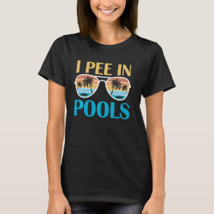 Camiseta Eu Peito Em Piscinas - Piadas Engraçadas - Ditos S