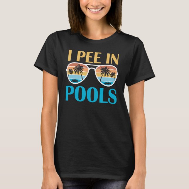 Camiseta Eu Peito Em Piscinas - Piadas Engraçadas - Ditos S (Frente)