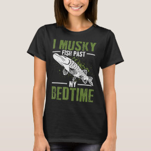 Camiseta Eu Peixe Musky Passou Minha Noite Angler Muskie Pe