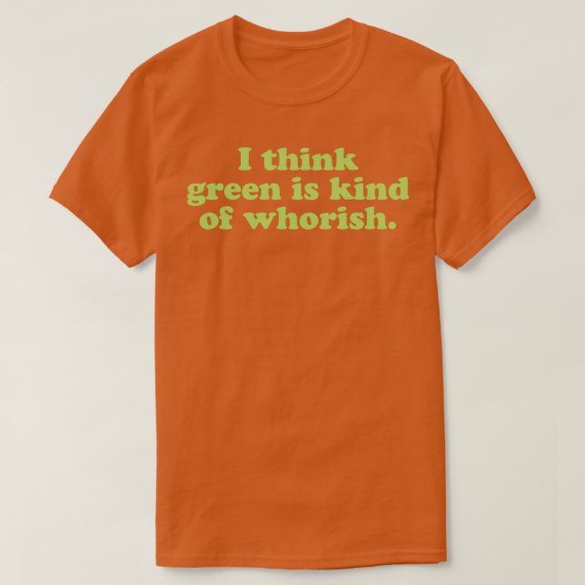 Camiseta Eu Pense verde Um Pouco De Tristeza (Frente do Design)