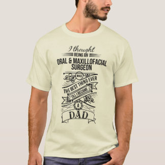 Camiseta Eu pensei ser um cirurgião oral & Maxillofacial