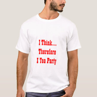 Camiseta Eu penso….Conseqüentemente mim tea party