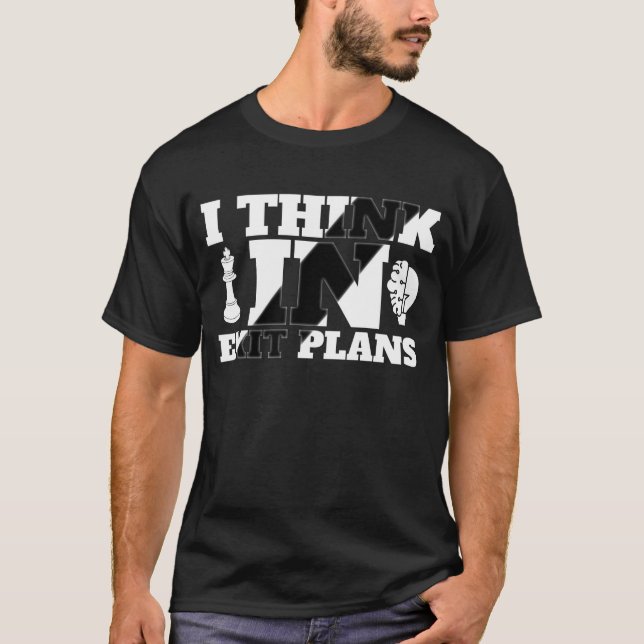 Camiseta Eu penso em planos de saída - Citação de Mentalida (Frente)