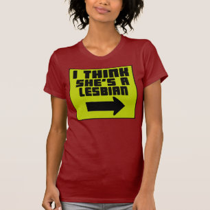 Camiseta Eu penso que é uma lésbica -- T-shirt