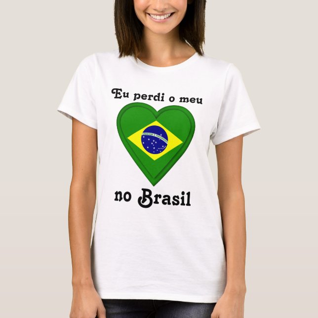 Camiseta Eu perdi meu coração em Brasil no português (Frente)