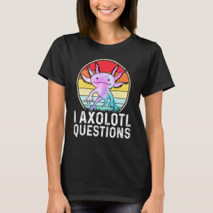 Camiseta Eu Perguntas Axolotl Anfíbio Salamandra 4