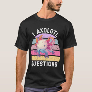 Camiseta Eu Perguntas Axolotl Fofa Kawaii Pet Salamandra Li