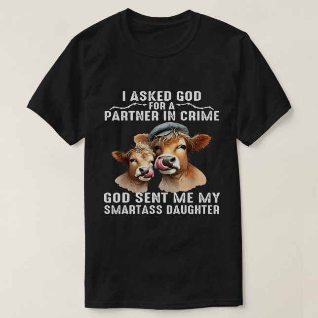 Camiseta Eu Perguntei A Deus Que Parceiro No Crime Ele Me E (Frente do Design)