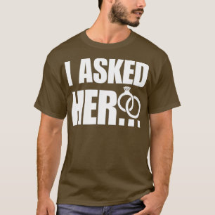 Camiseta Eu Perguntei A Sua Fiança De Noivado De Casamento