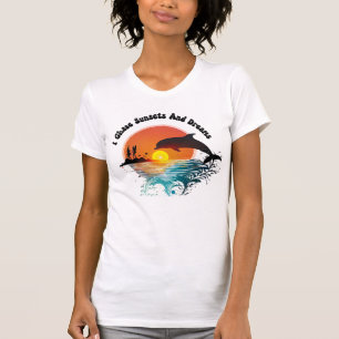 Camiseta Eu Persigo Pôrs do sol e Sonhos