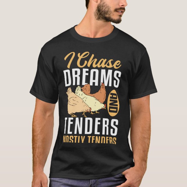 Camiseta Eu Persigo Sonhos E Tenders De Frango (Frente)