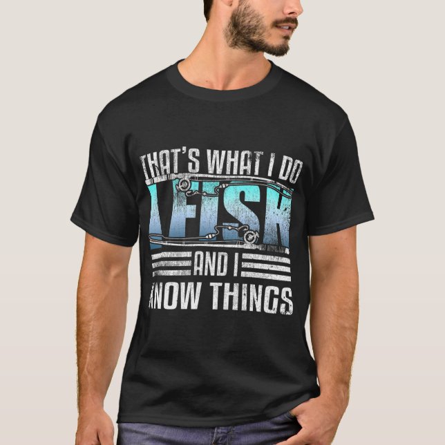 Camiseta Eu Pesco E Eu Sei Coisas (Frente)