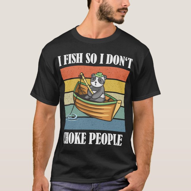 Camiseta Eu Pesco Para Não Estrangular Pessoas Que Pescam (Frente)