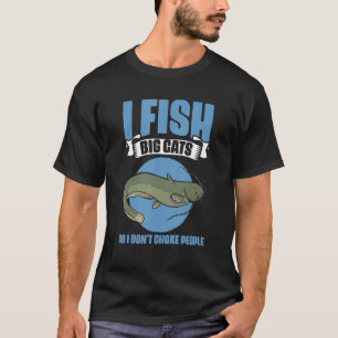 Camiseta Eu Pesco Para Não Sufocar Pessoas Bagre Pescad