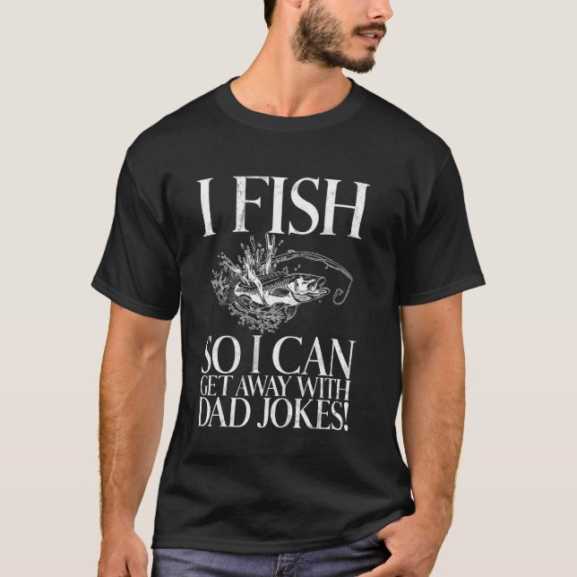 Camiseta Eu Pesco Para Poder Me Dar Bem Com Piadas Ruins! P (Frente)