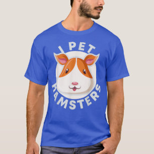 Camiseta Eu Pet Hamsters Cuja Cabeça Animal Fofa Kawaii
