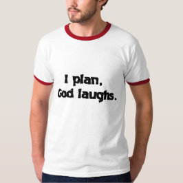 Camiseta Eu Planejo Que Deus Ria Uma Engraçada Citação Espi