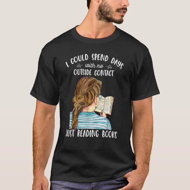 Camiseta Eu Poderia Passar Dias Sem Leitura De Contato Exte (Frente)