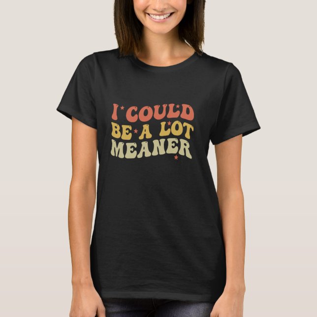 Camiseta Eu Poderia Ser Engraçado Dizer Engraçado Dizer Cit (Frente)