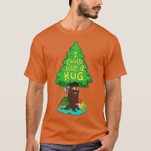 Camiseta Eu poderia usar um abraço de árvore
