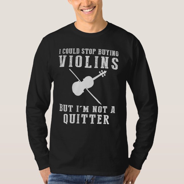 Camiseta Eu Podia Parar De Comprar Violinos Engraçado Tee M (Frente)