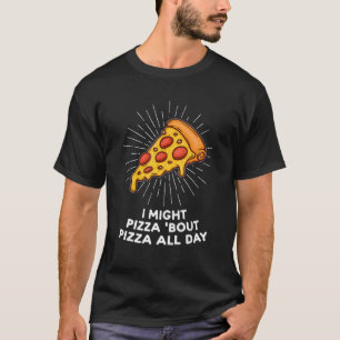 Camiseta Eu Podia Pizza Sobre Pizzas O Dia Todo