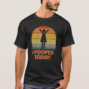 Camiseta Eu Pooptei Hoje Toilet Sarcastic Pooper Dizendo