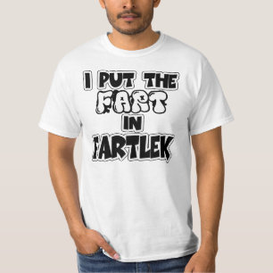 Camiseta Eu pôr fart no fartlek