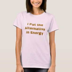Camiseta Eu pôr theAlternative no t-shirt da energia