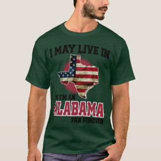 Camiseta EU POSSA VIVER NO Texas mas sou um fã do Alabama p