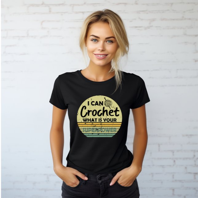 Camiseta Eu posso crochar o que é a sua superpotência (Criador carregado)