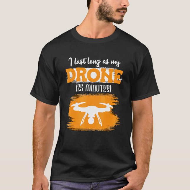 Camiseta Eu Posso Durar Até Meu Drone 25 Minutos Correndo D (Frente)