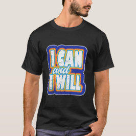 Camiseta Eu Posso e Eu Vou Arte de Citação Motivacional Neg